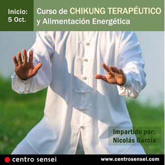 Imagen de CURSO DE CHIKUNG (QIGONG) TERAPÉUTICO Y ALIMENTACION ENERGÉTICA en SEVILLA