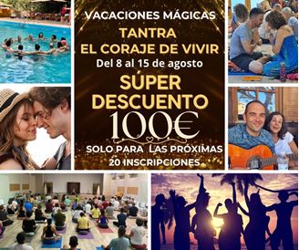 Imagen de VACACIONES MÁGICAS - TANTRA Y EL CORAJE DE VIVIR