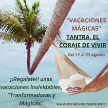 Imagen de VACACIONES MÁGICAS - TANTRA Y EL CORAJE DE VIVIR